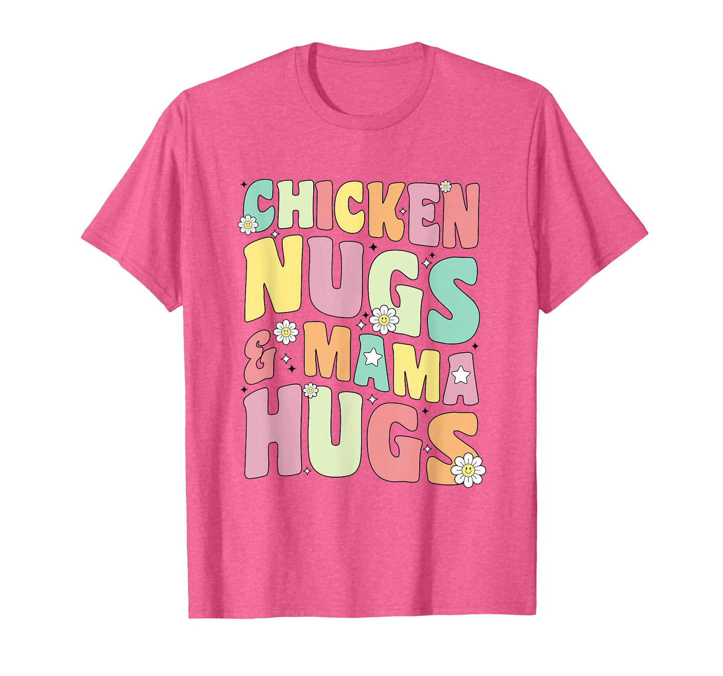 Chicken Nugs and Mama Hugs Toddler for Chicken Nugget Lover T-Shirt