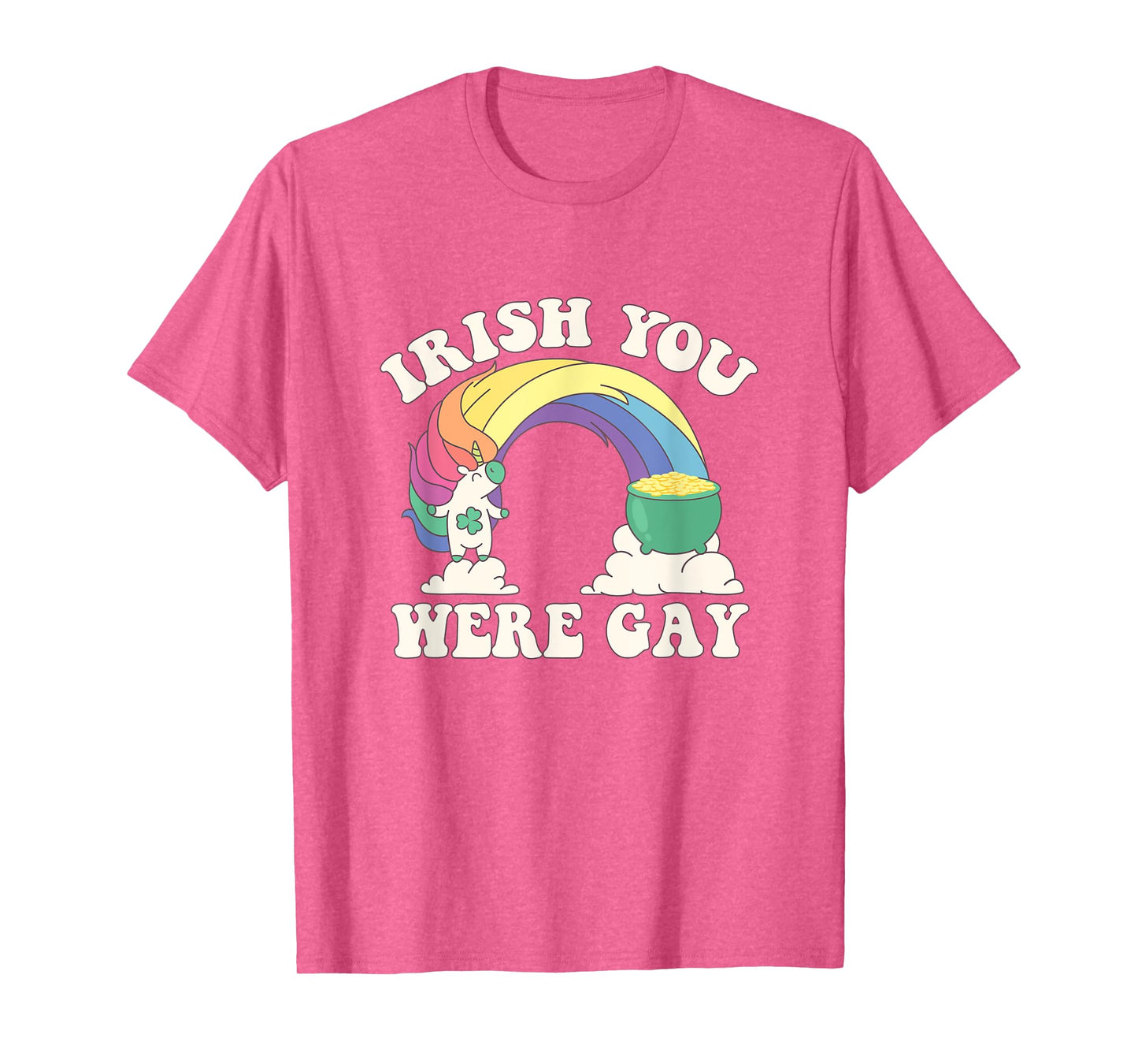 LGBTQ Unicorn Irish You Were Gay Funny St Patricks Day Shirt