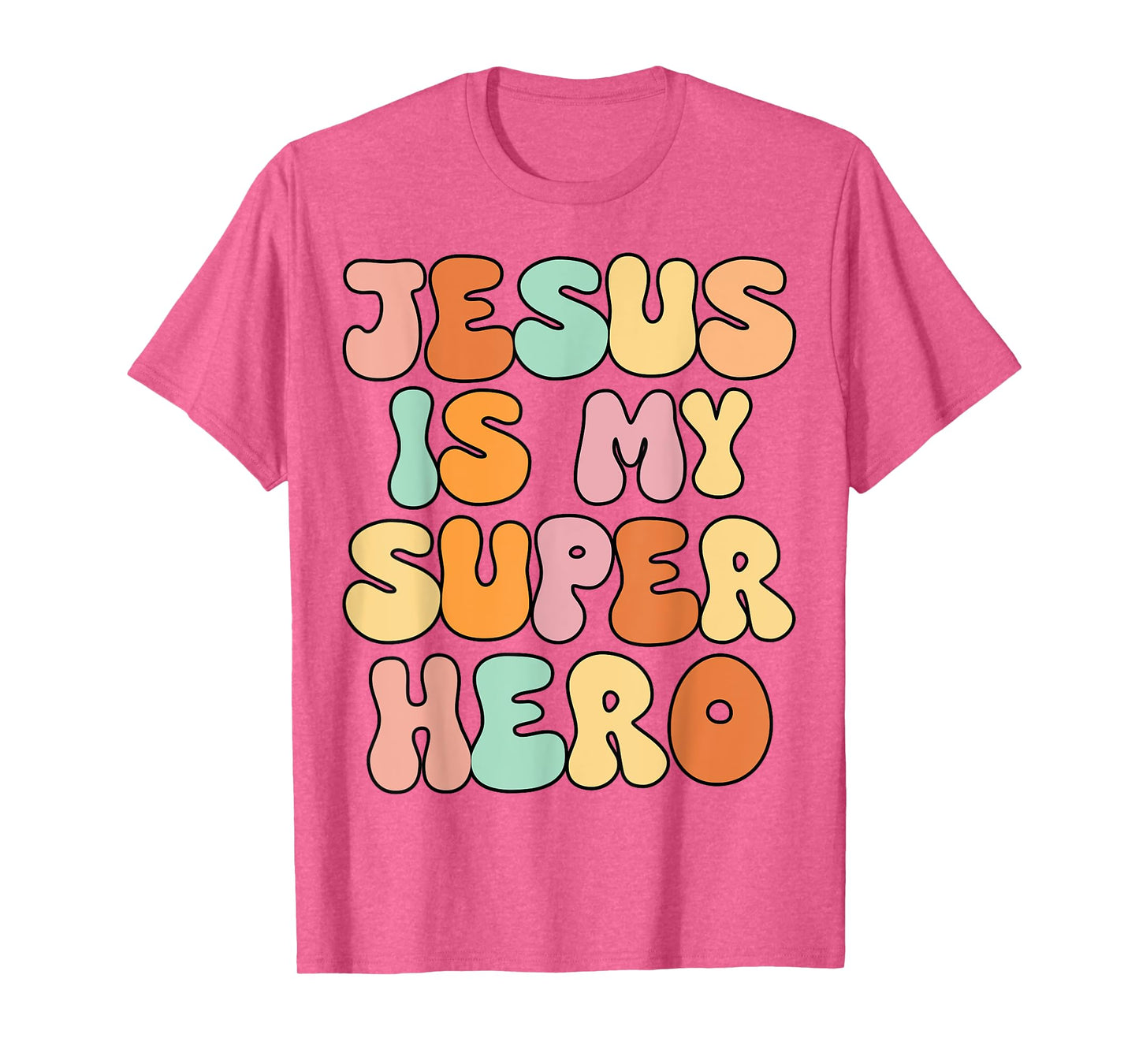 Toddler Girls Jesus is My Superhero Christian Sister God Mom T-Shirt