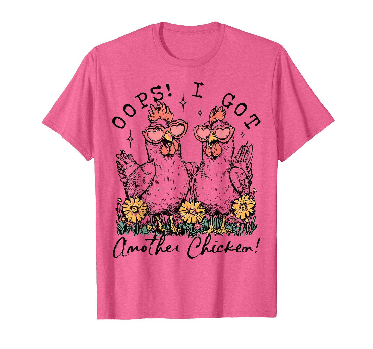 Oops I Got Another Chicken Funny Farm Animal Vintage T-Shirt
