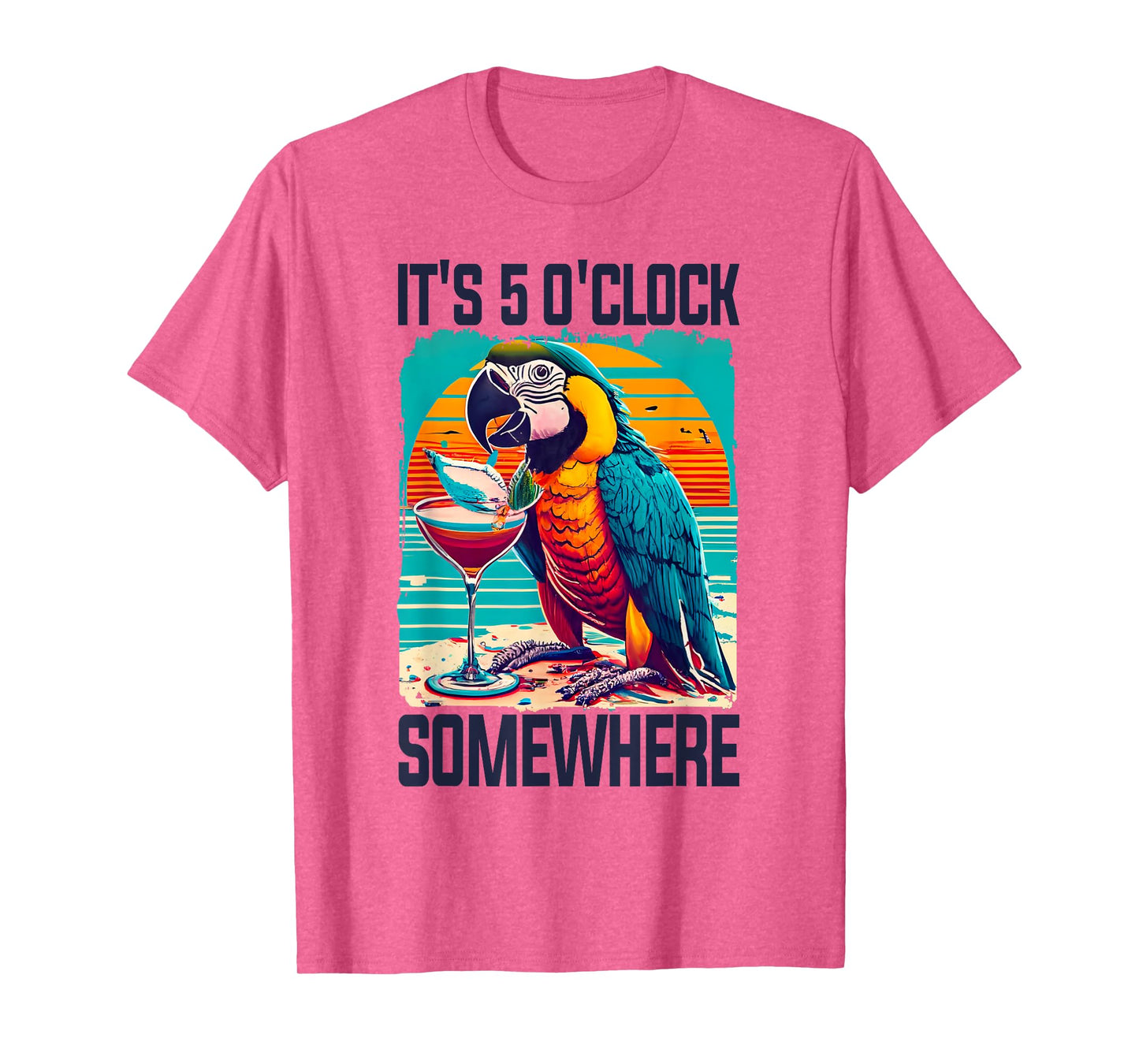 It's 5 O'clock Somewhere Drinking Parrot Cocktail Summer T-Shirt