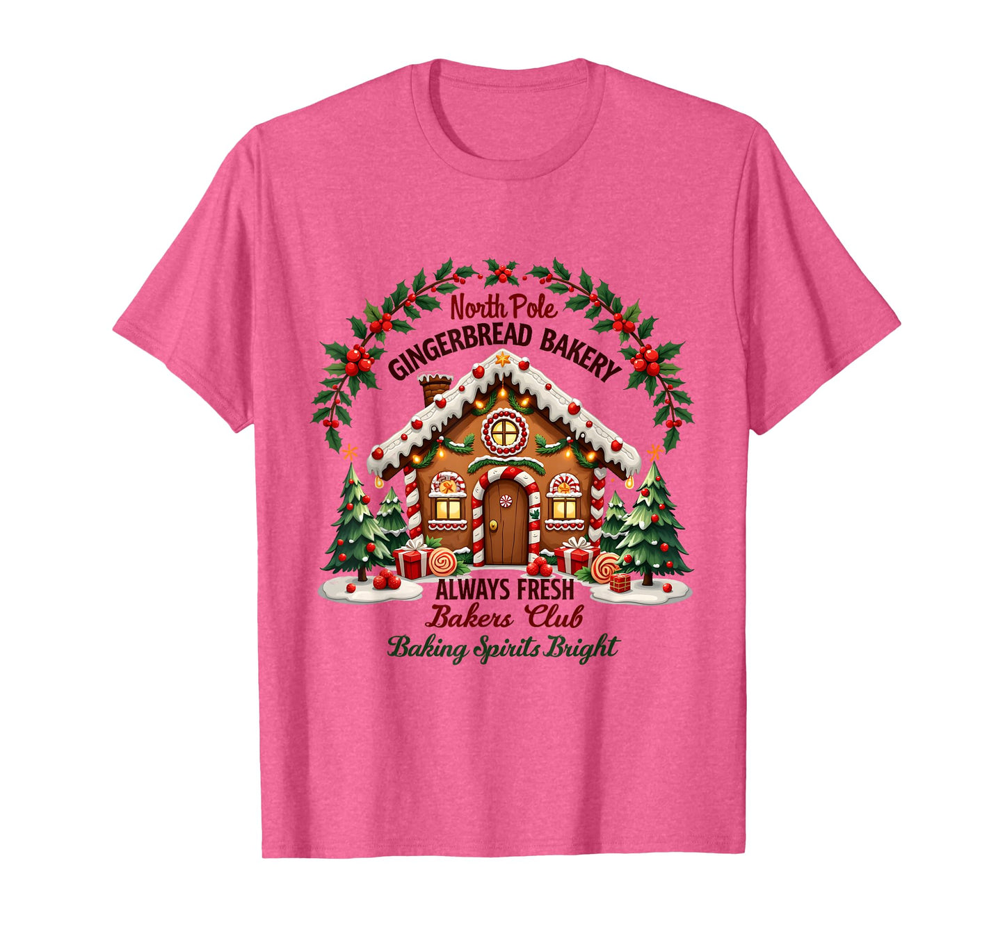 Xmas North Pole Gingerbread Bakery Baking Spirits Bright T-Shirt