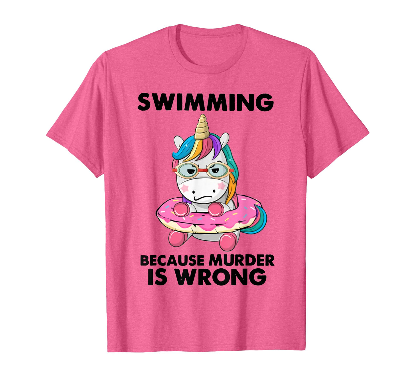 Swimming Because Murder Is Wrong Swimming Unicorn T-Shirt