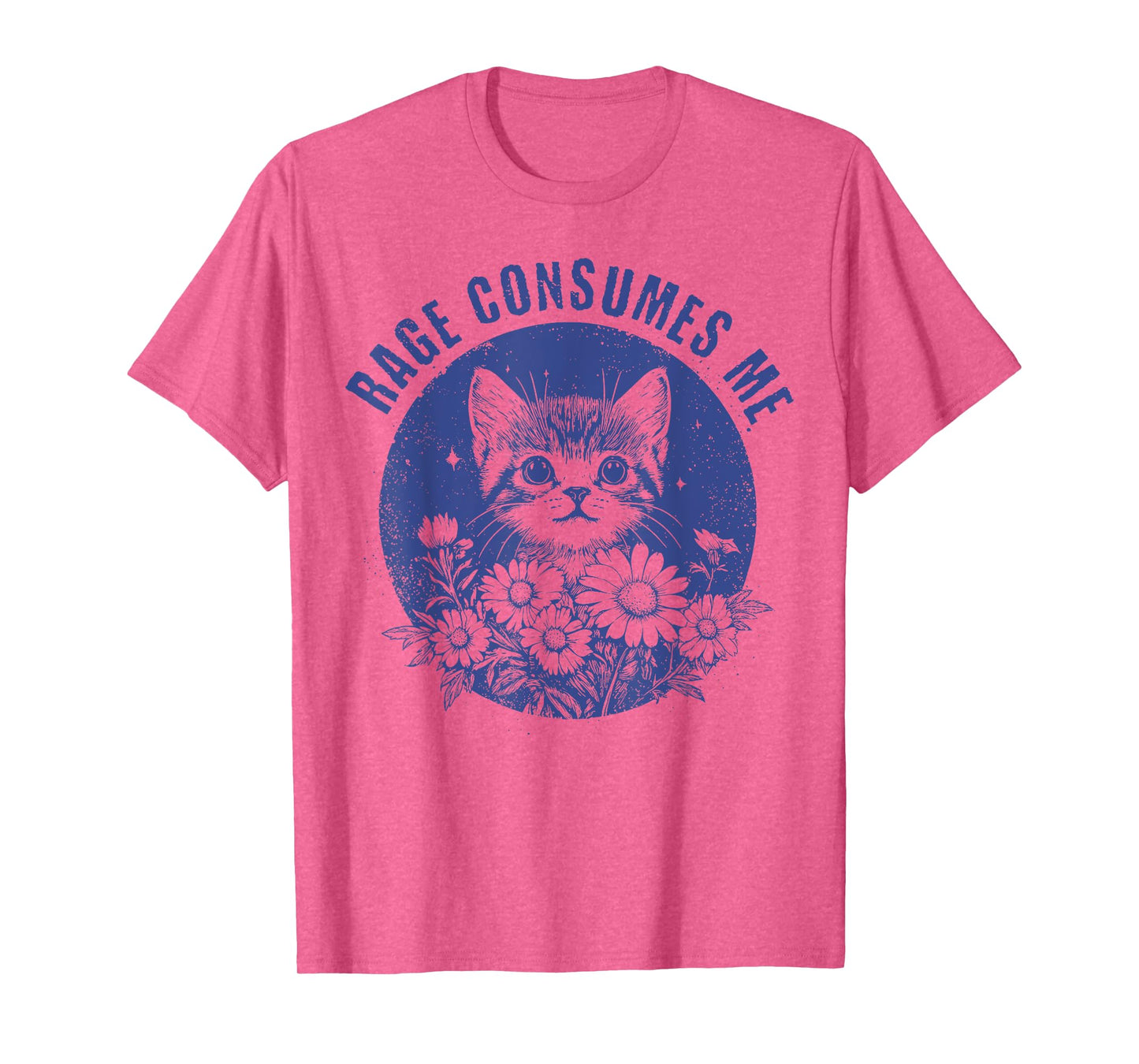 Cute Cat Rage Consumes Me Funny Sarcastic Kitten Flower Men Women T-Shirt