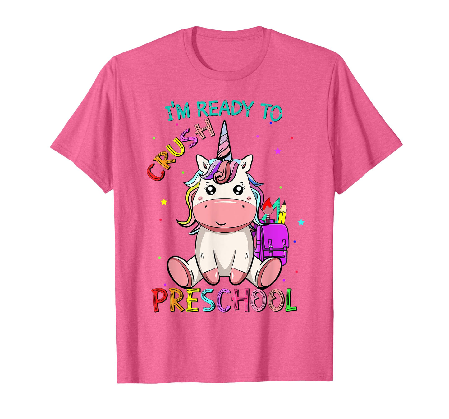 I'm Ready To Crush preschool back to school unicorn girls T-Shirt