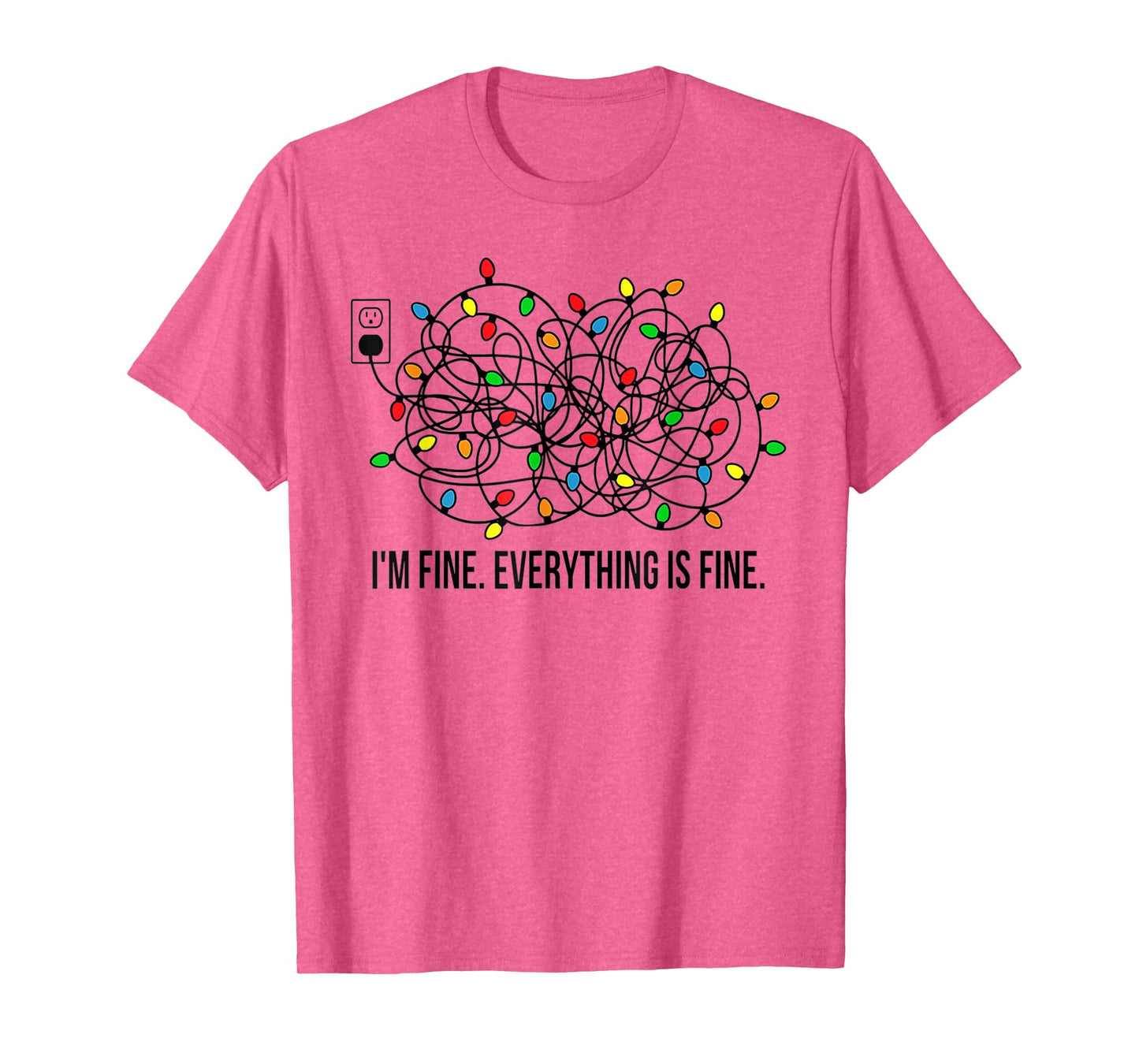 Christmas Lights I'm Fine Everything is Fine Ugly Christmas T-Shirt