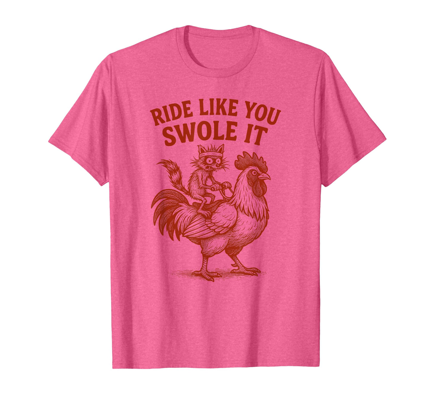 Ride Like You Swole It, Raccoon Rooster Adult Humor Women T-Shirt