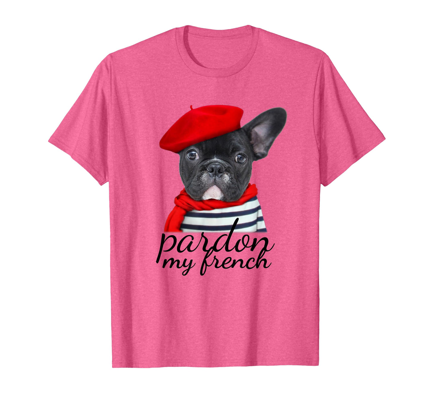 Pardon my french Bulldog Shirt Cute Frenchie T-Shirt T-Shirt