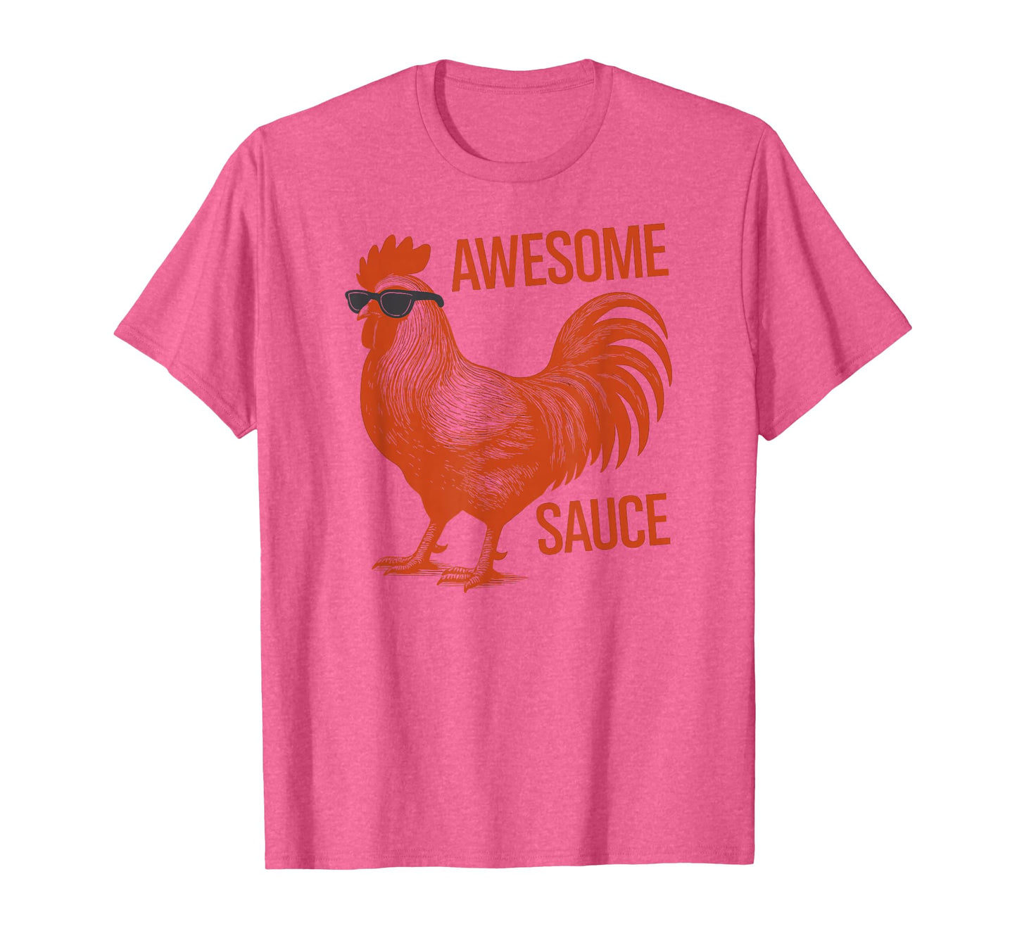 Awesome Sauce Cock Rooster Chicken T-Shirt