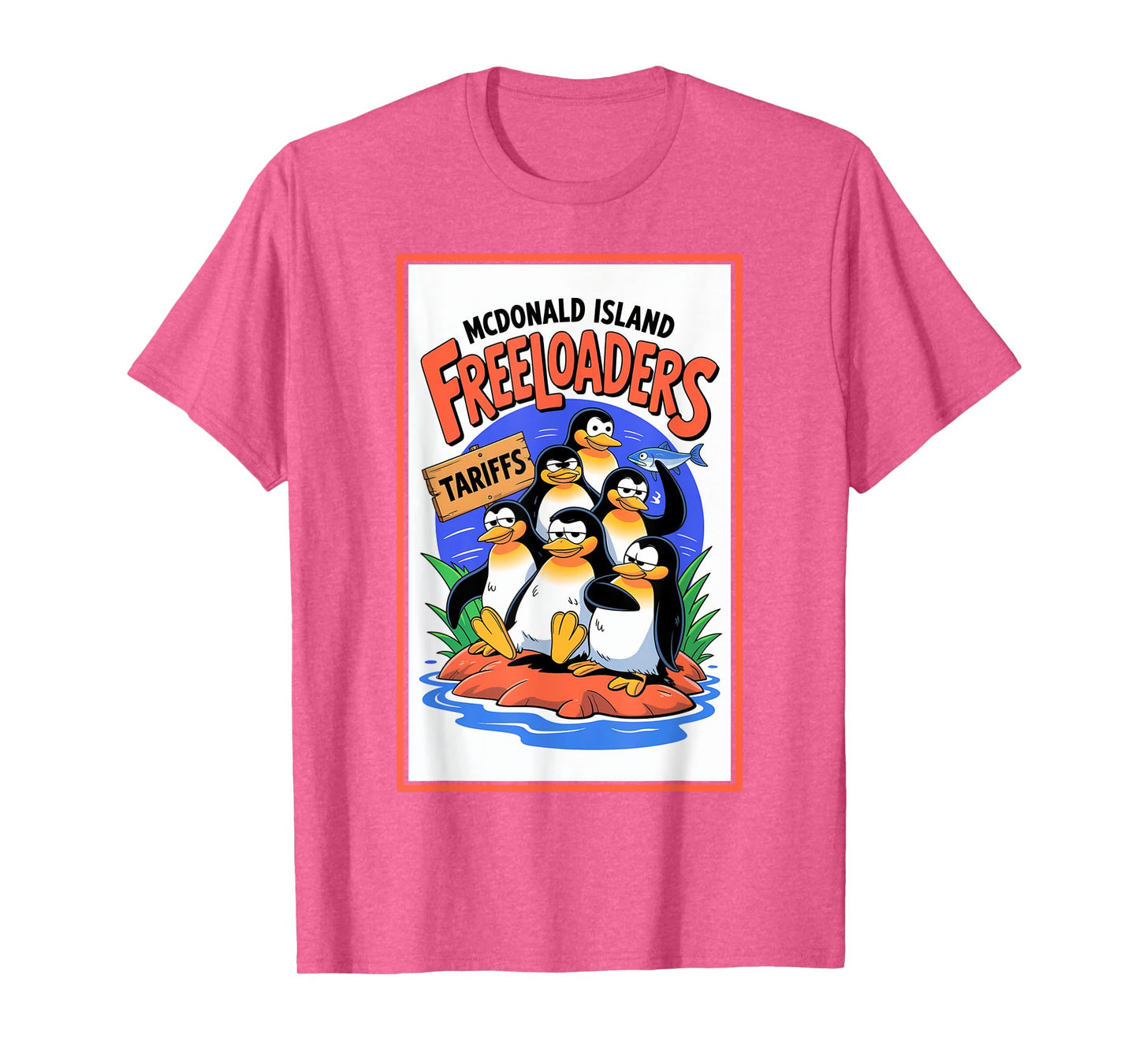 Funny Political Injustice Tariffs McDonald Island Penguins T-Shirt