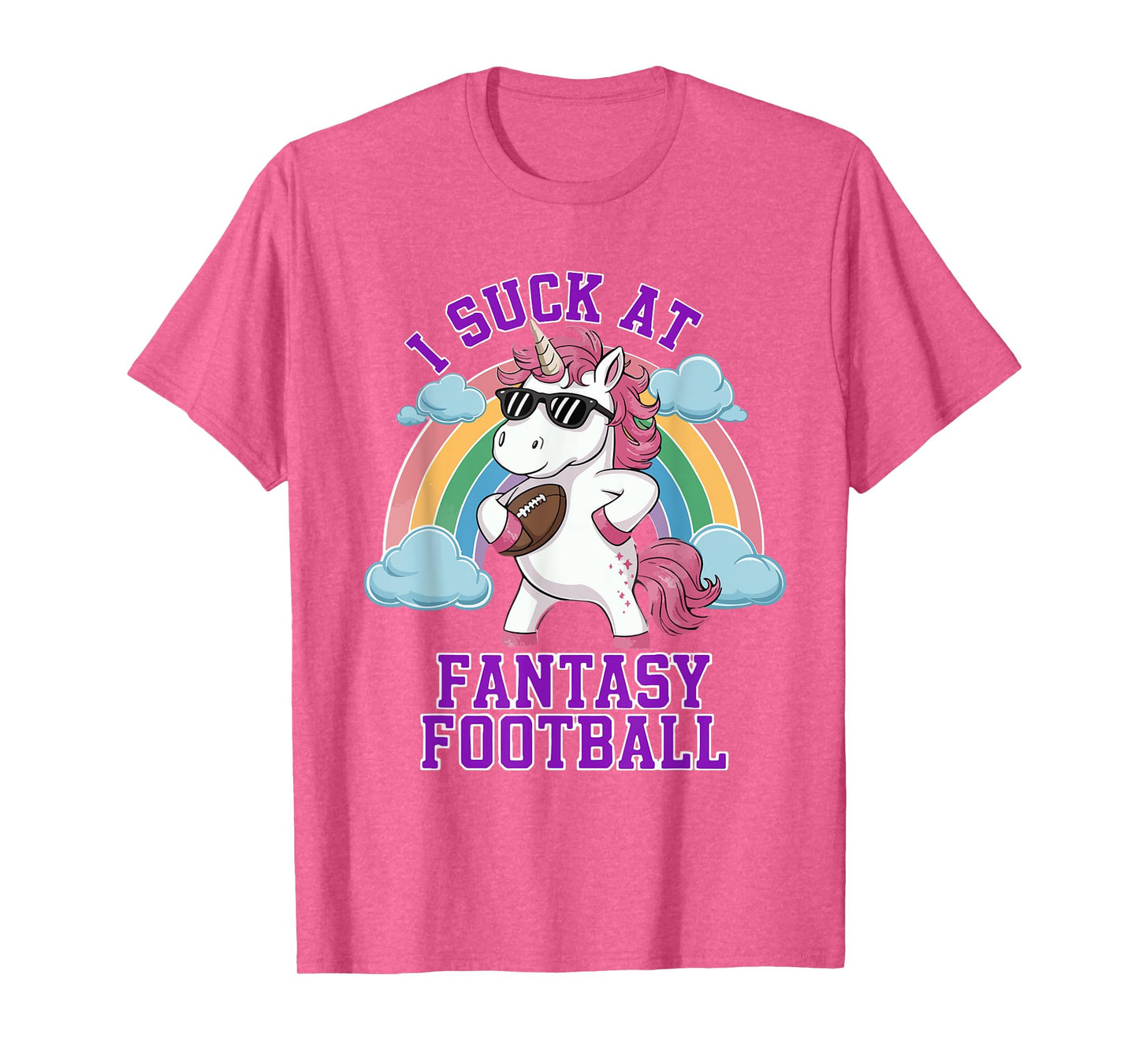 I Suck At Fantasy Football Funny Unicorn Rainbow Pink Loser T-Shirt