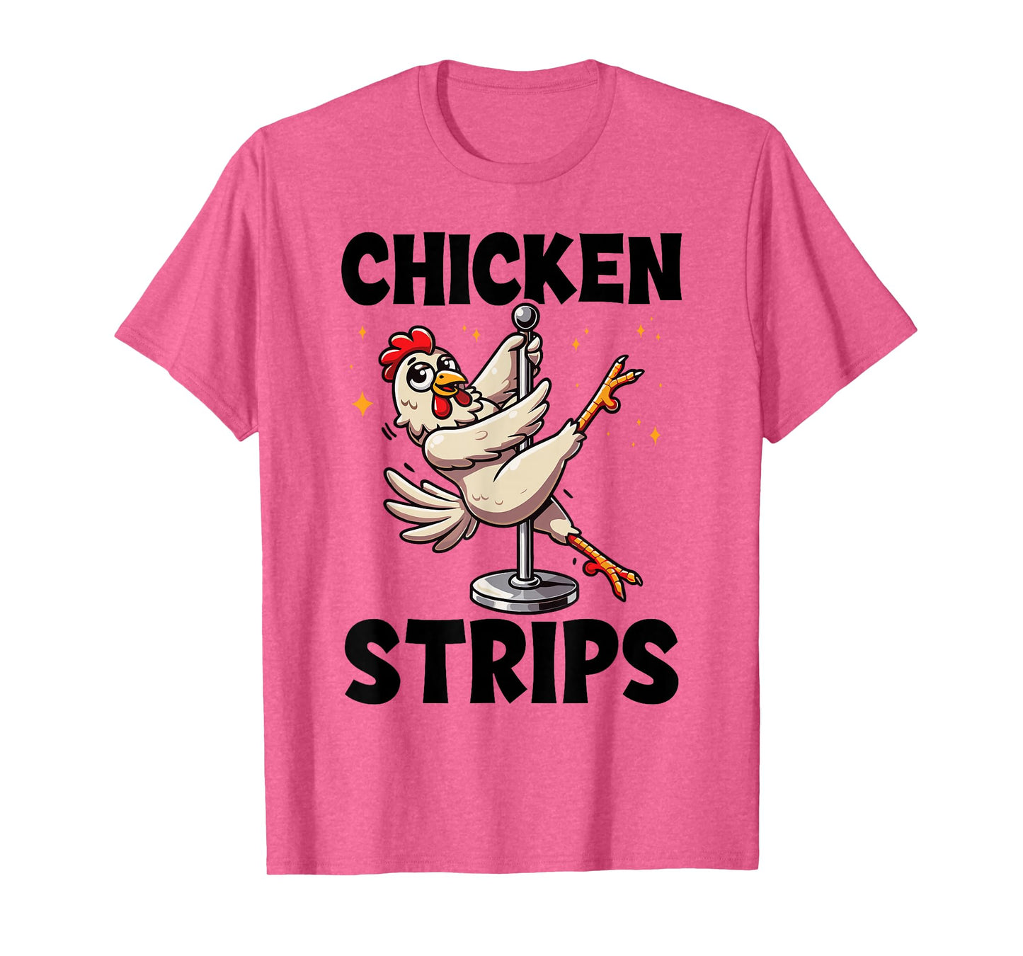 Funny Chicken Strips Pole Dance Cartoon Pun Humor T-Shirt