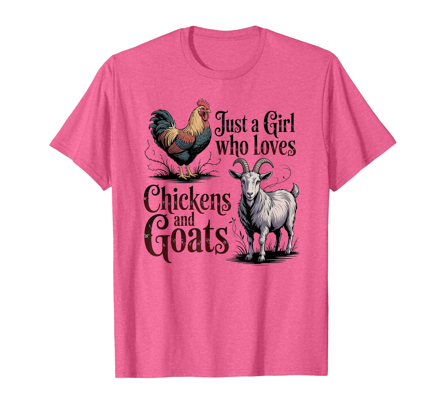 Just A Girl Who Loves Chickens and Goats Poultry Farming T-Shirt