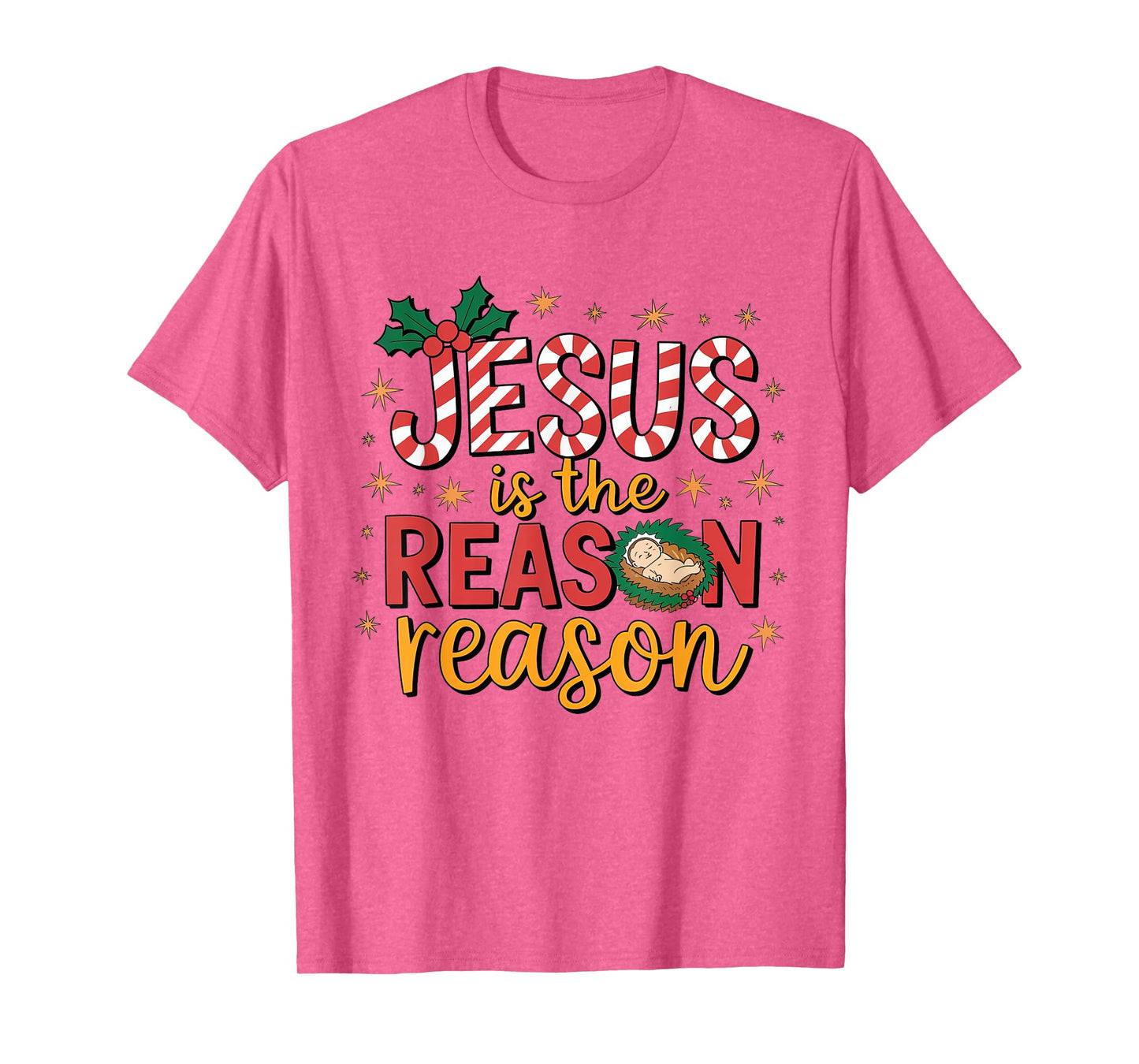 Jesus Is The Reason For The Season Christian Christmas T-Shirt