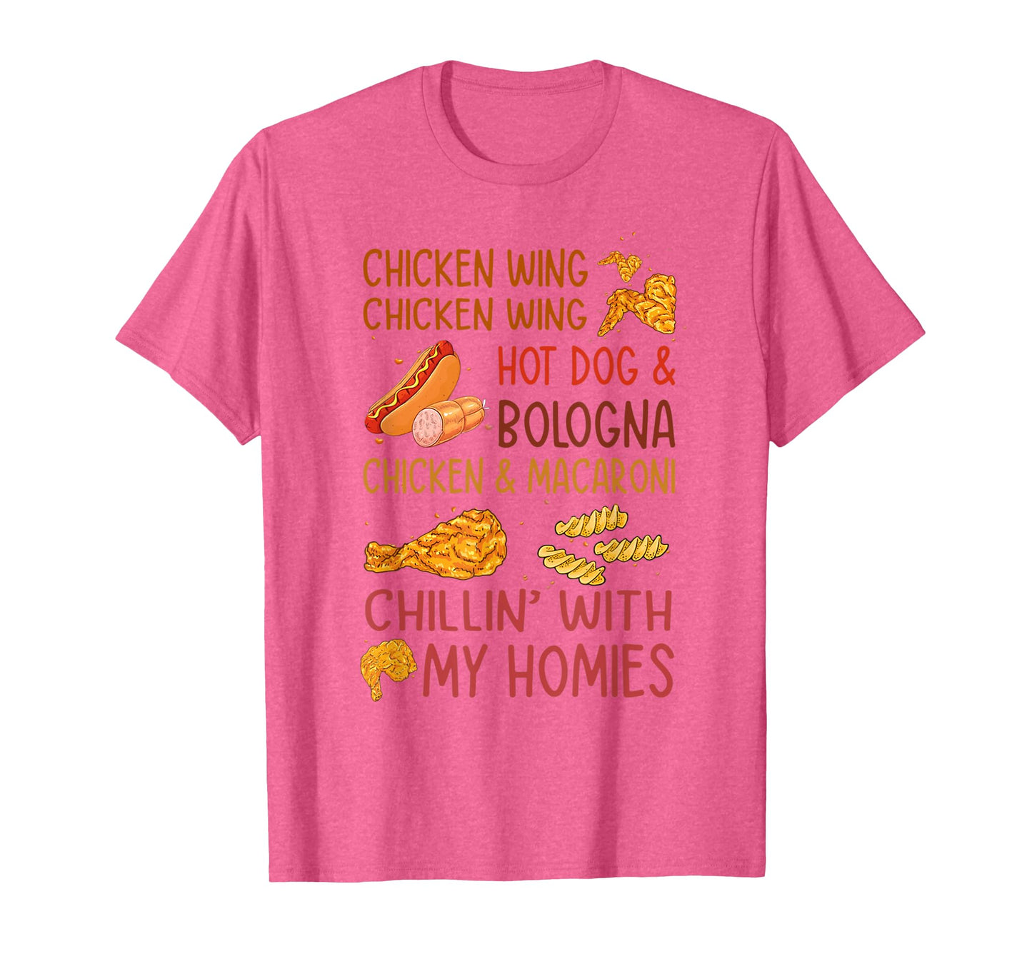 Chicken Wing Hot Dog Bologna Funny Fast Food Song Men Women Kids T-Shirt