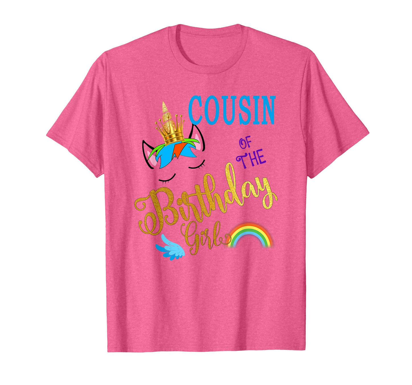 Cousin of The Birthday Girl Cousin Unicorn First Birthday T-Shirt