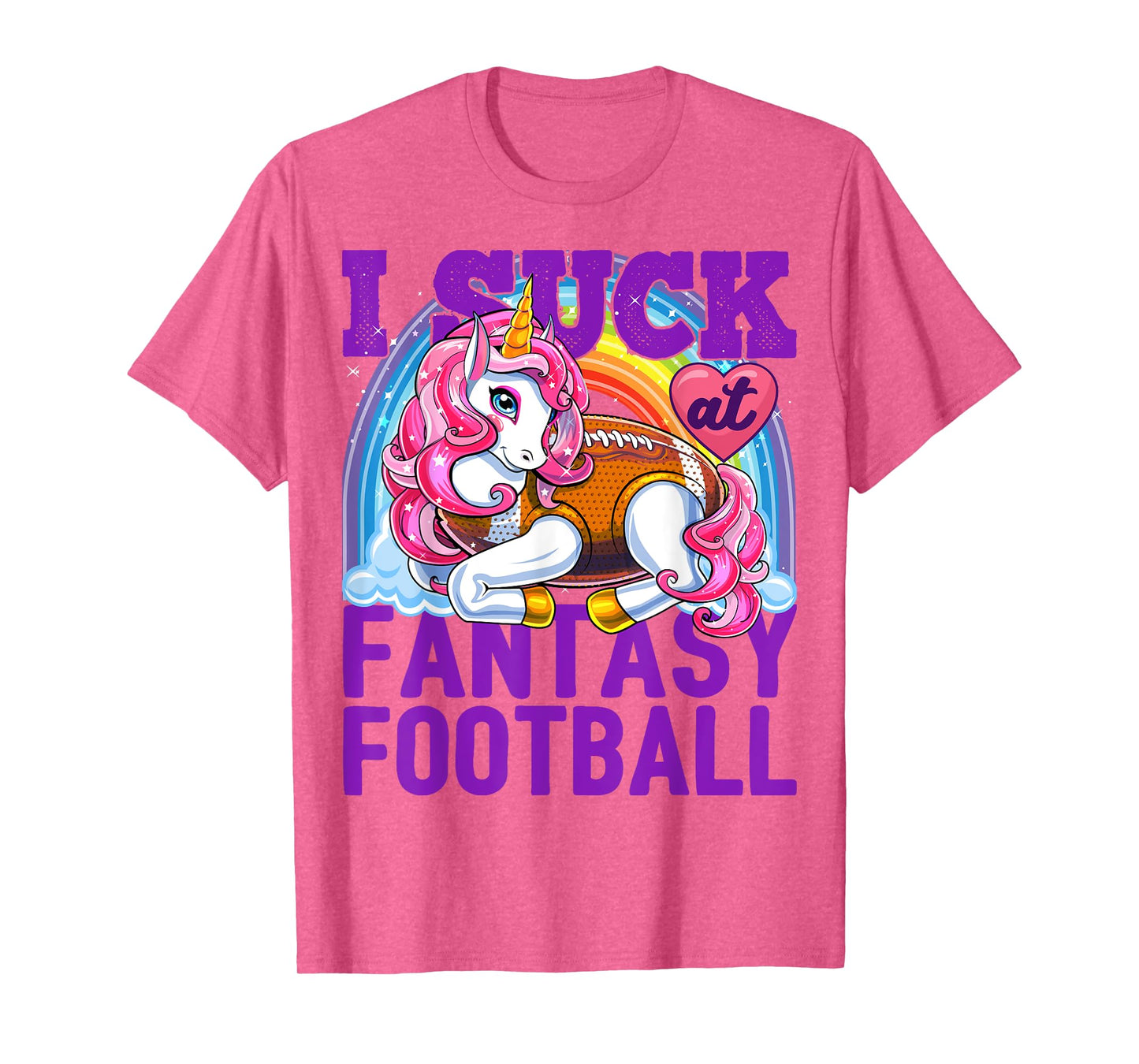 I Suck at Fantasy Football Unicorn Rainbow Loser Men Gift T-Shirt