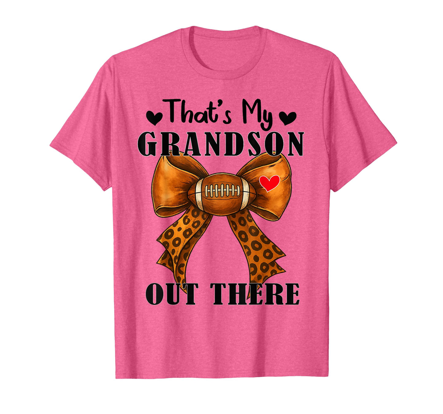 Bow Leopard That's My Grandson Out There Football Grandma T-Shirt
