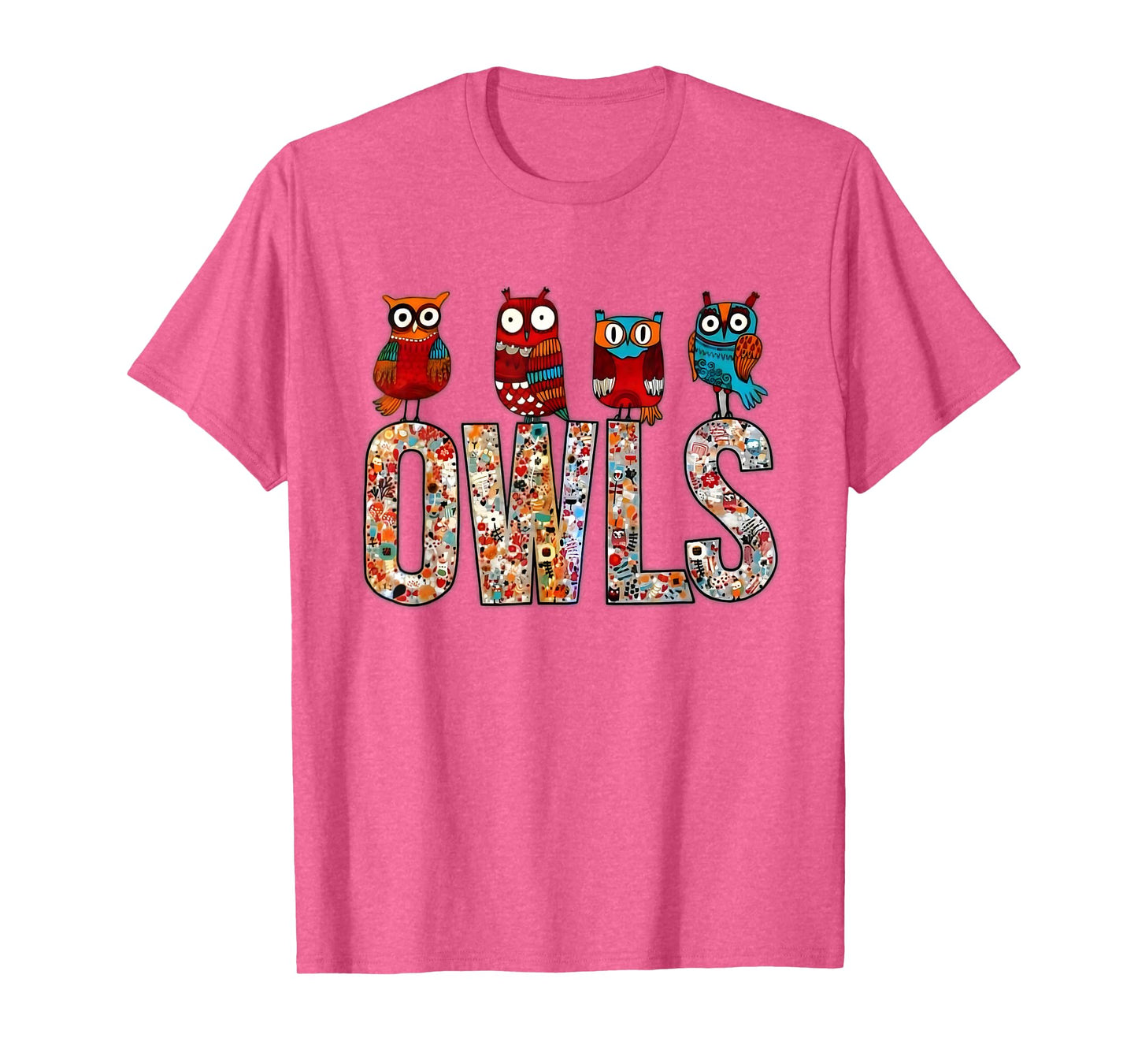 Love owls Women Shirt owl Lovers for kids and girls T-Shirt
