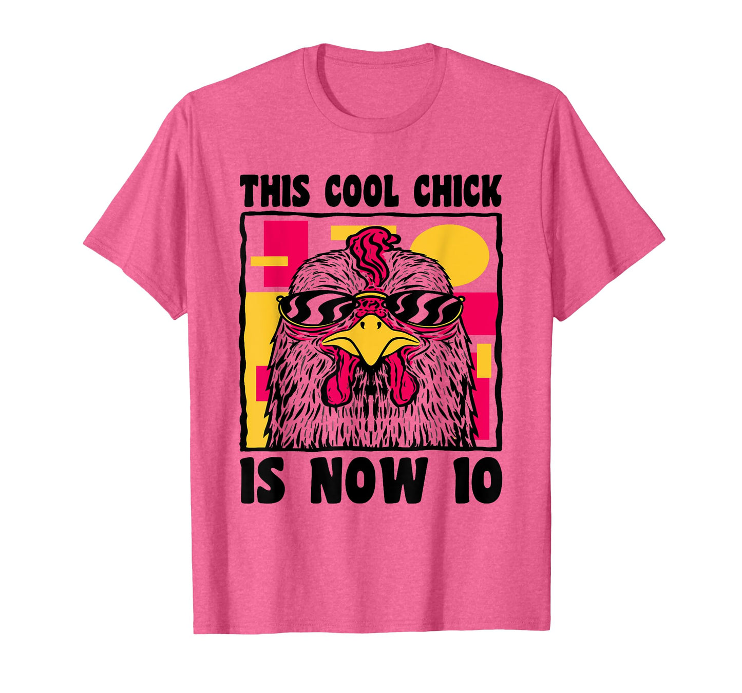 Happy 10th Birthday 10 Year Old Cool Chicken 10th Birthday T-Shirt