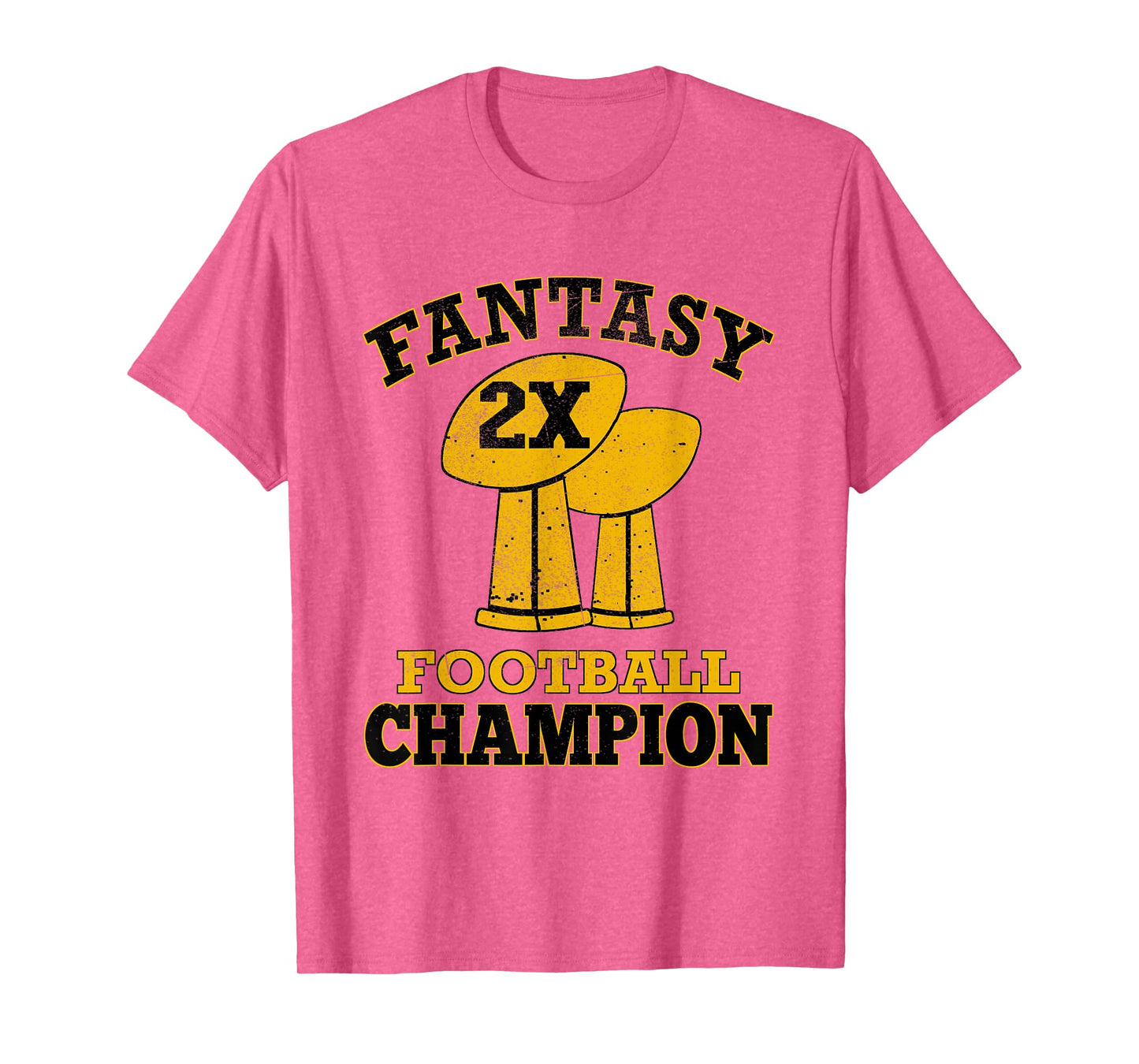 Fantasy Football 2X Champion Two Time Champ Trophy Winner T-Shirt
