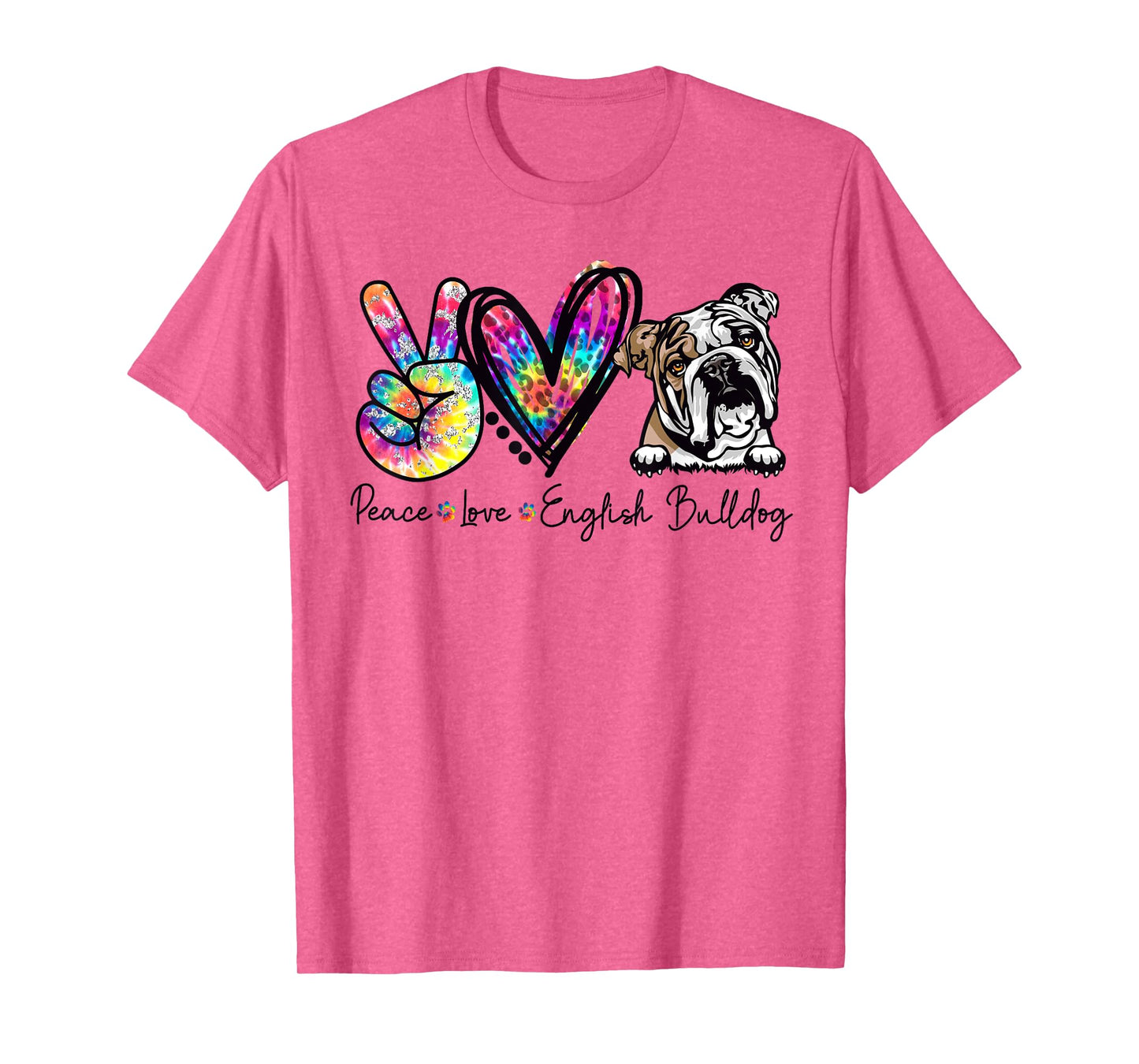Peace Love English Bulldog Funny Tie Dye Dog Lovers T-Shirt