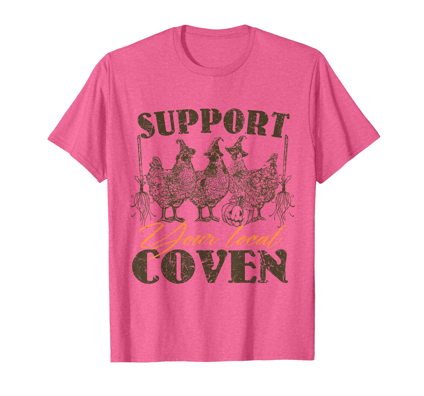 Support Your Local Coven Halloween Chicken Witch Farm Lover T-Shirt