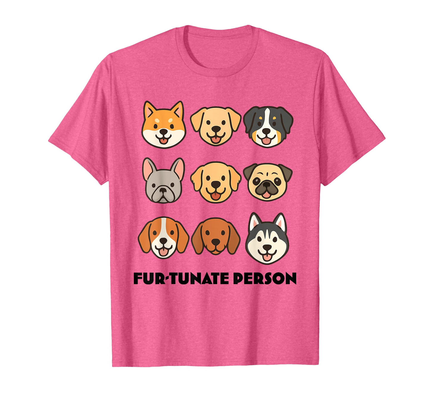 Fur-tunate Person Cute Cartoon Dog Faces Funny Puppy Lovers, T-Shirt