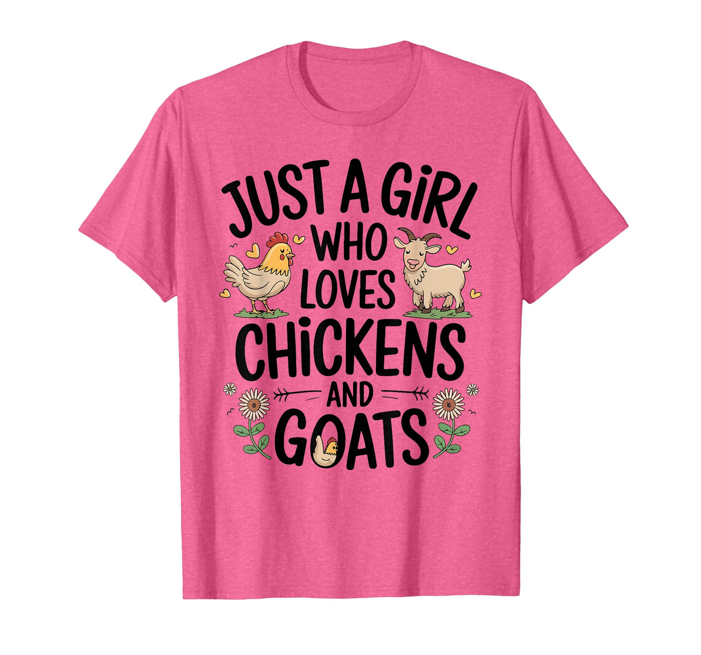 Just A Girl Who Loves Chicken And Goats Farming Farmer Women T-Shirt