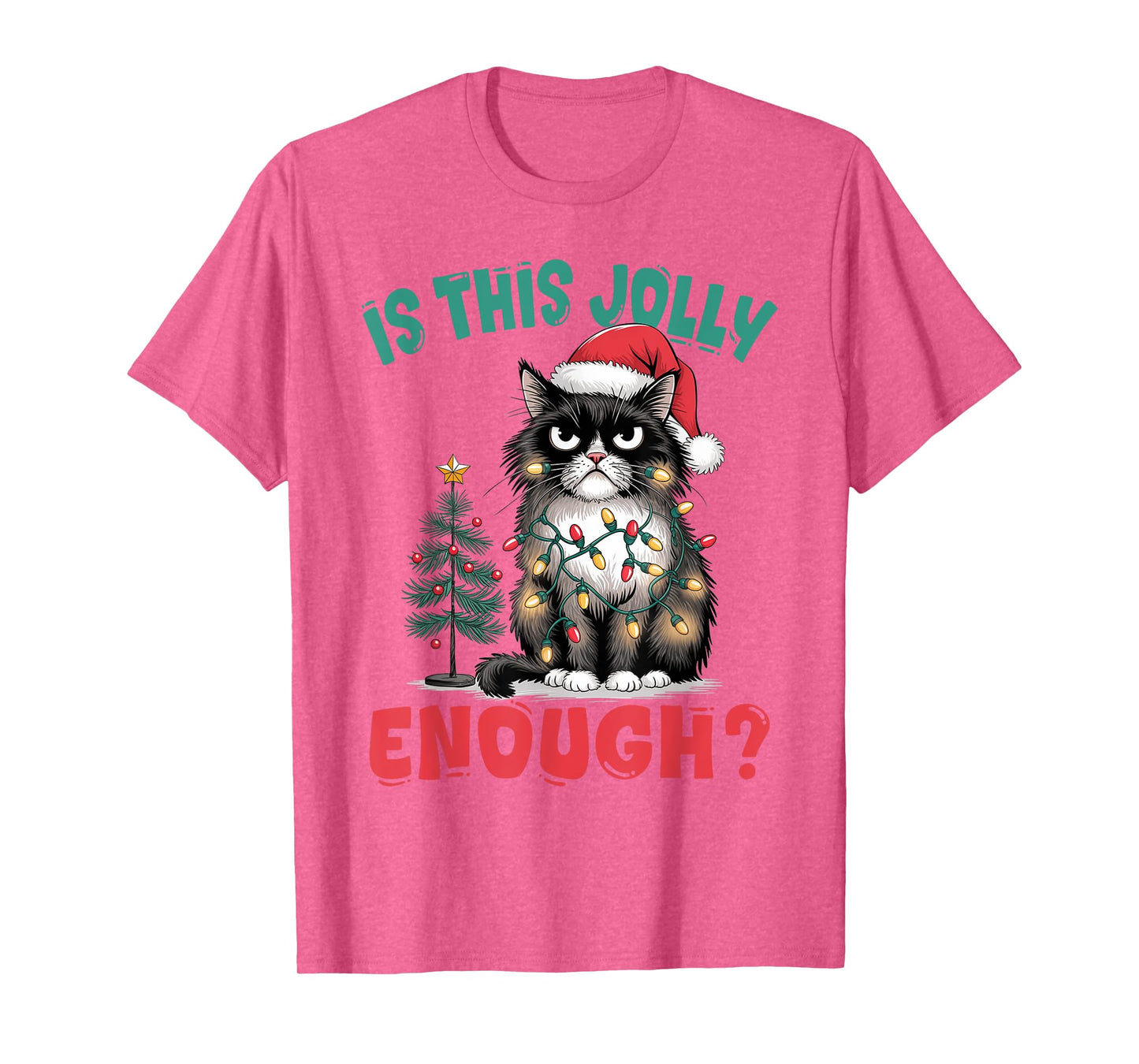 Funny Cat Christmas Tree Is This Jolly Enough Xmas Cat Lover Men Women Kids T-Shirt