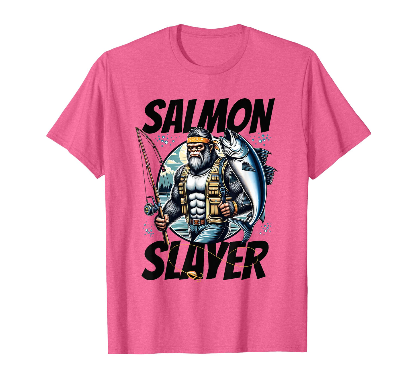 Salmon Slayer Funny Bigfoot Fishing Salmon Fish T-Shirt