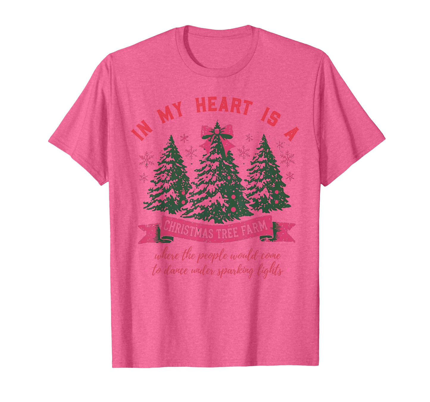 In My Heart Is A Christmas Tree Farm T-Shirt