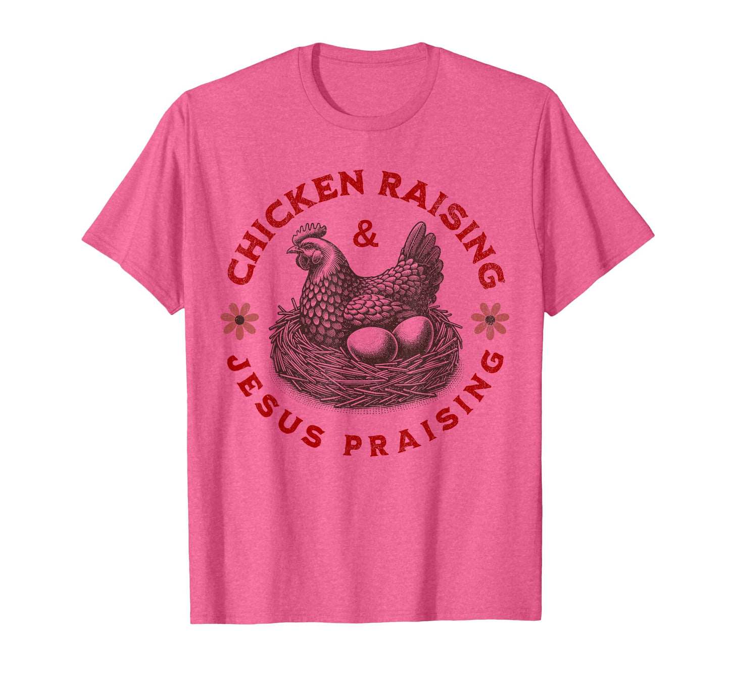 Chicken Raising & Jesus Praising Retro Women's Faith apparel T-Shirt
