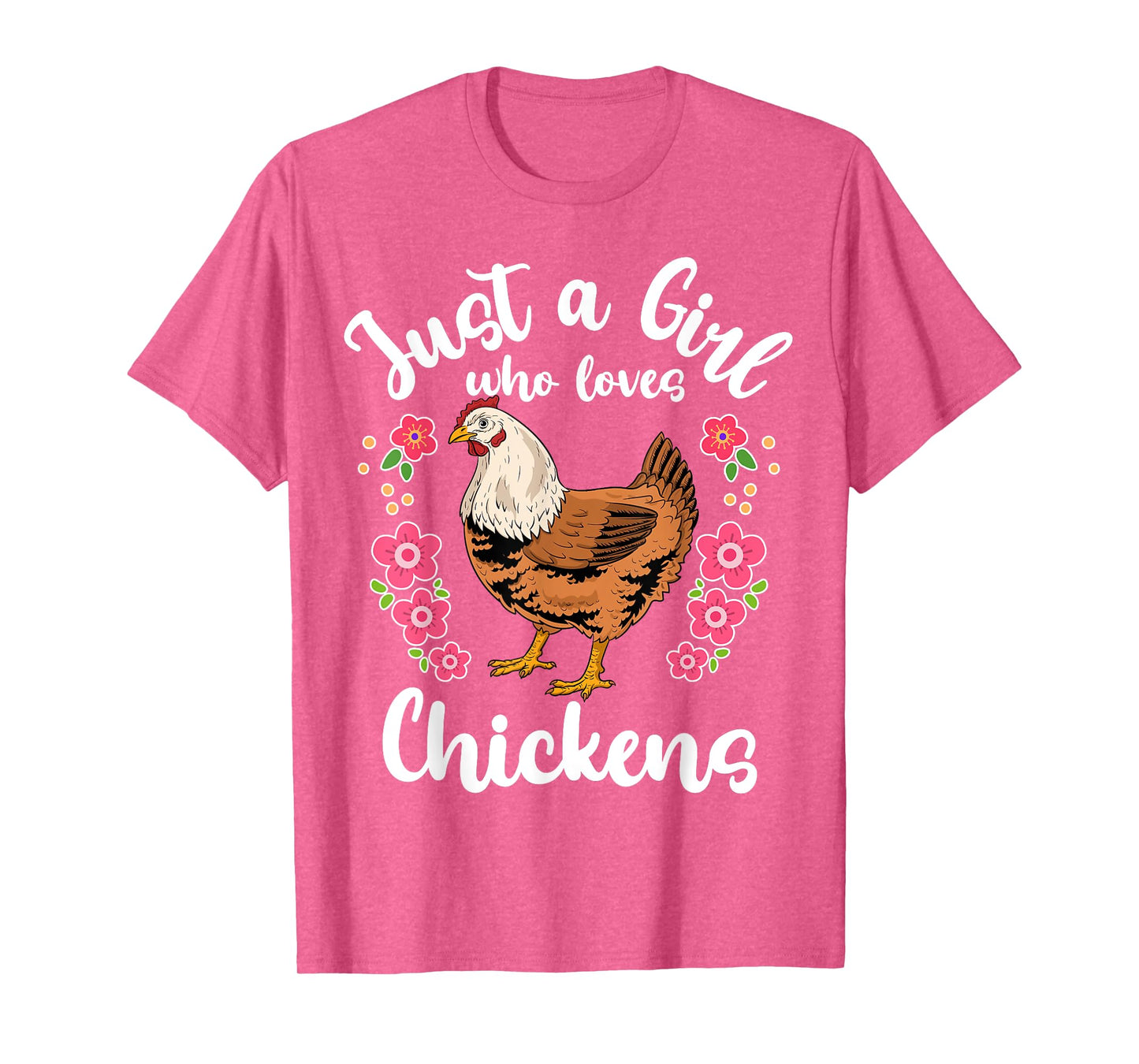 Chicken Just a Girl Who Loves Chickens T-Shirt