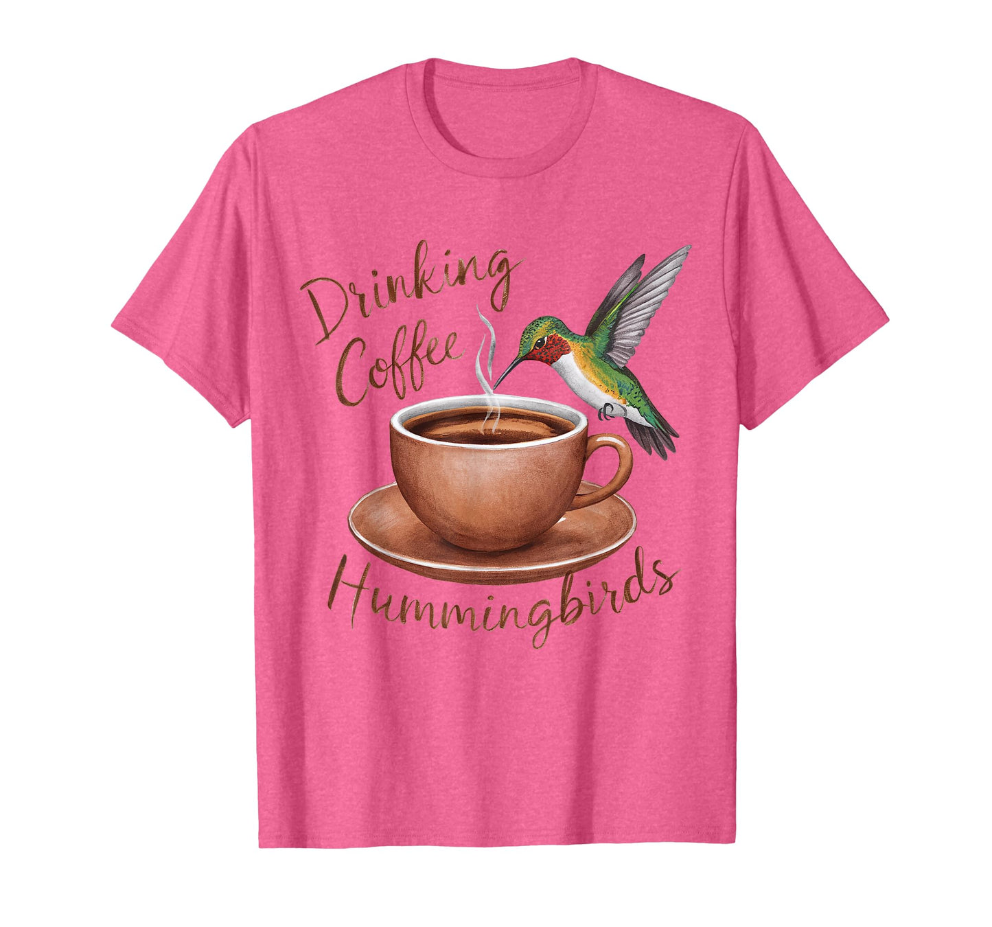 Drinking Coffee Watching Hummingbirds Coffee and Bird Lovers T-Shirt