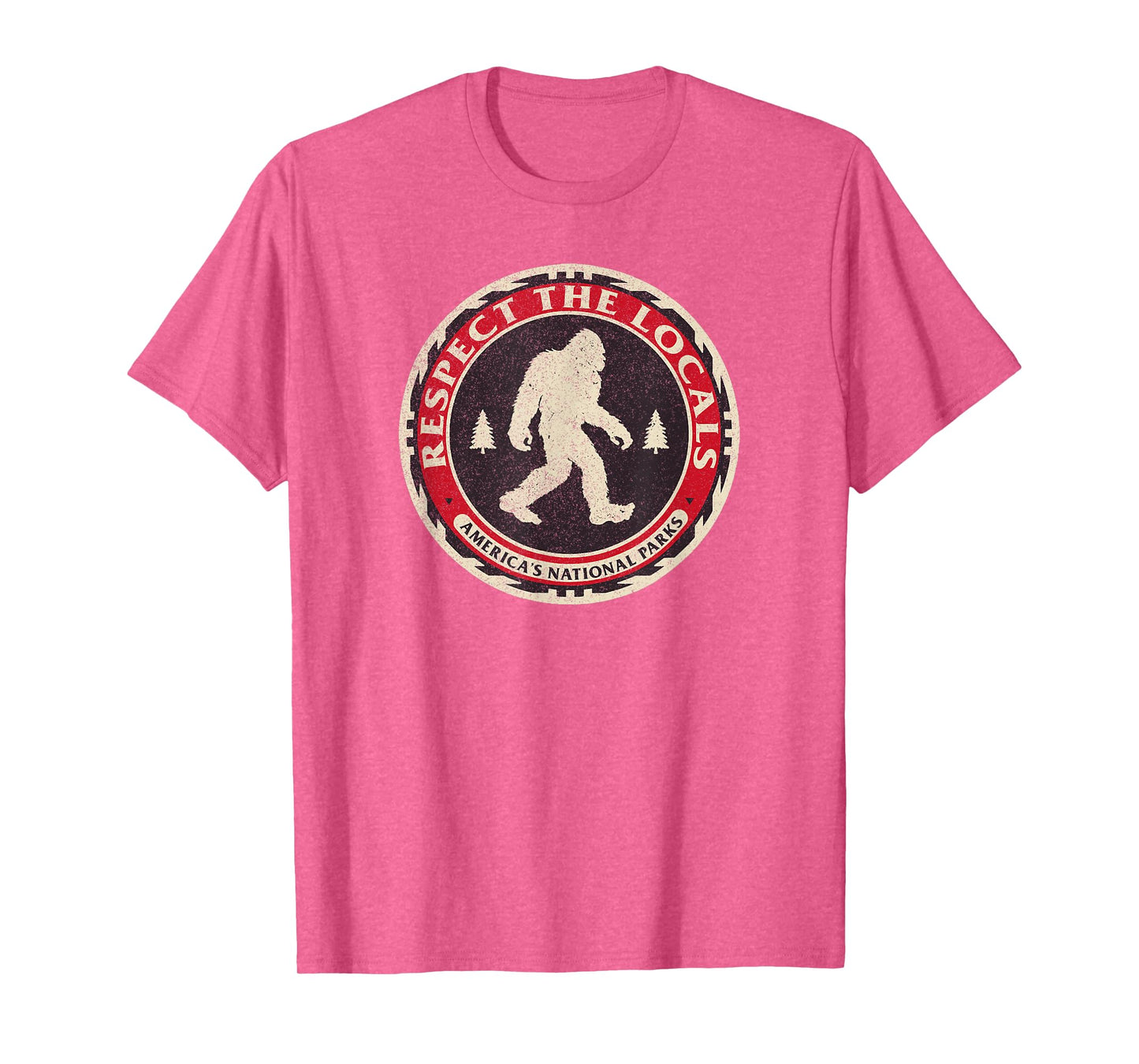 Respect The Locals Bigfoot America National Parks Sasquatch T-Shirt