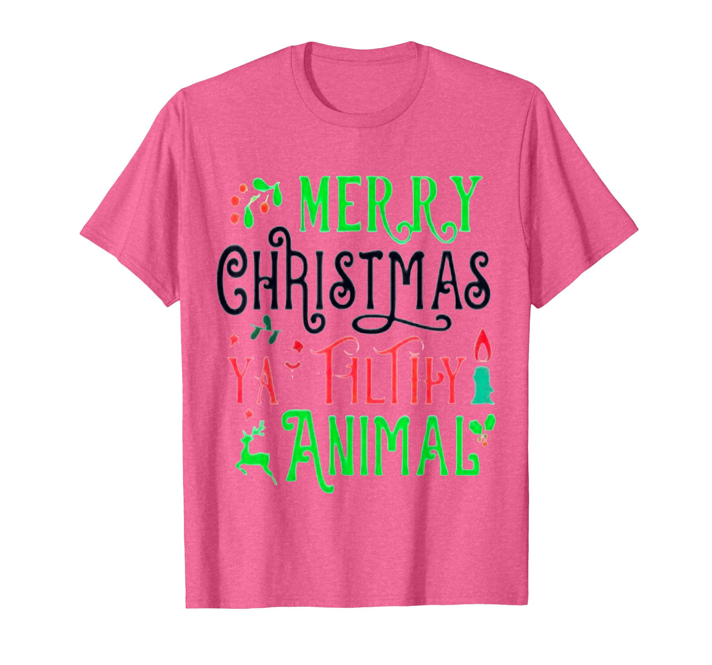 Merry Christmas Animal Filthy Ya Xmas Family Pajama T-Shirt