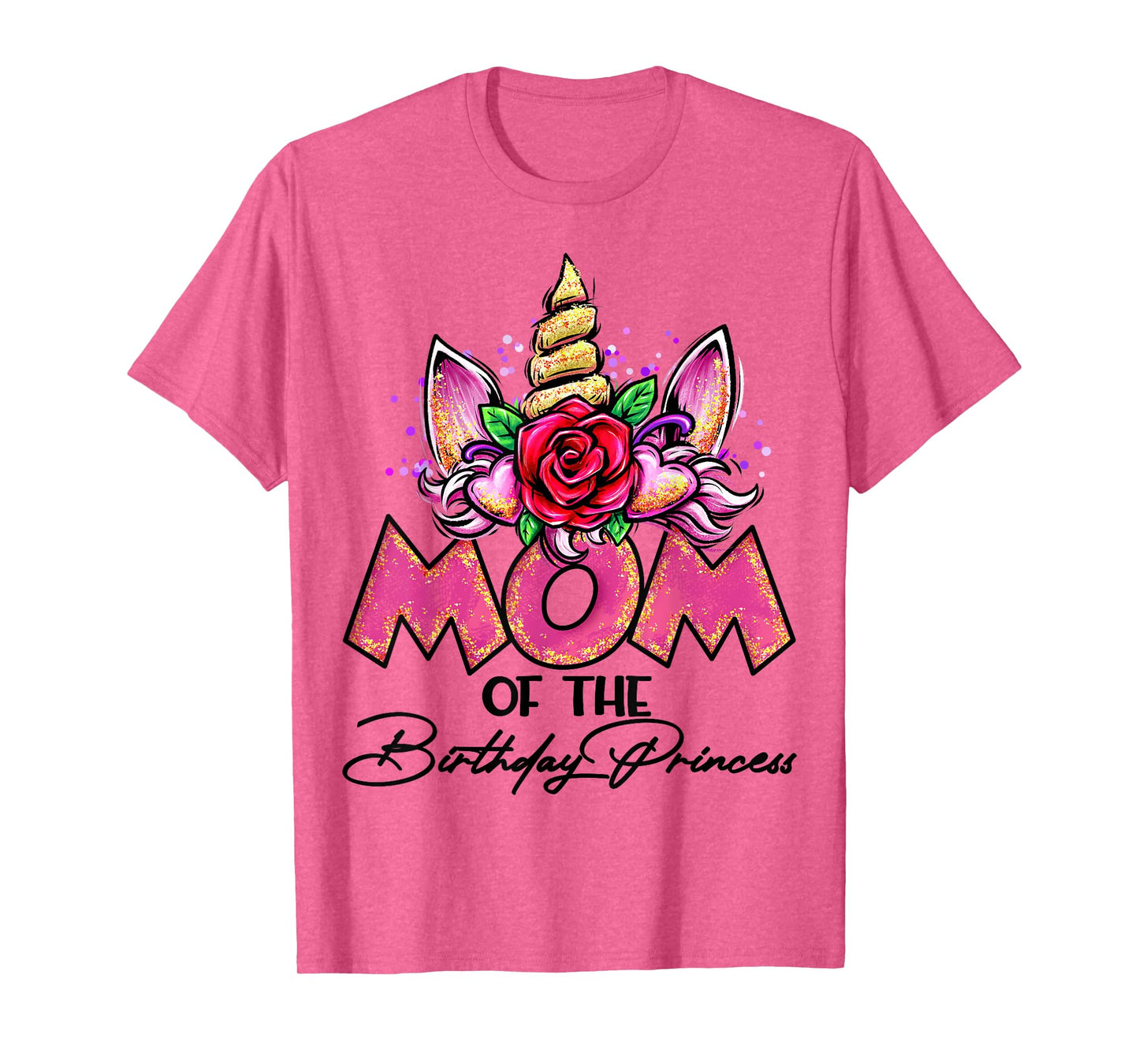 Mom of the Birthday Princess Unicorn Matching Family Mommy T-Shirt