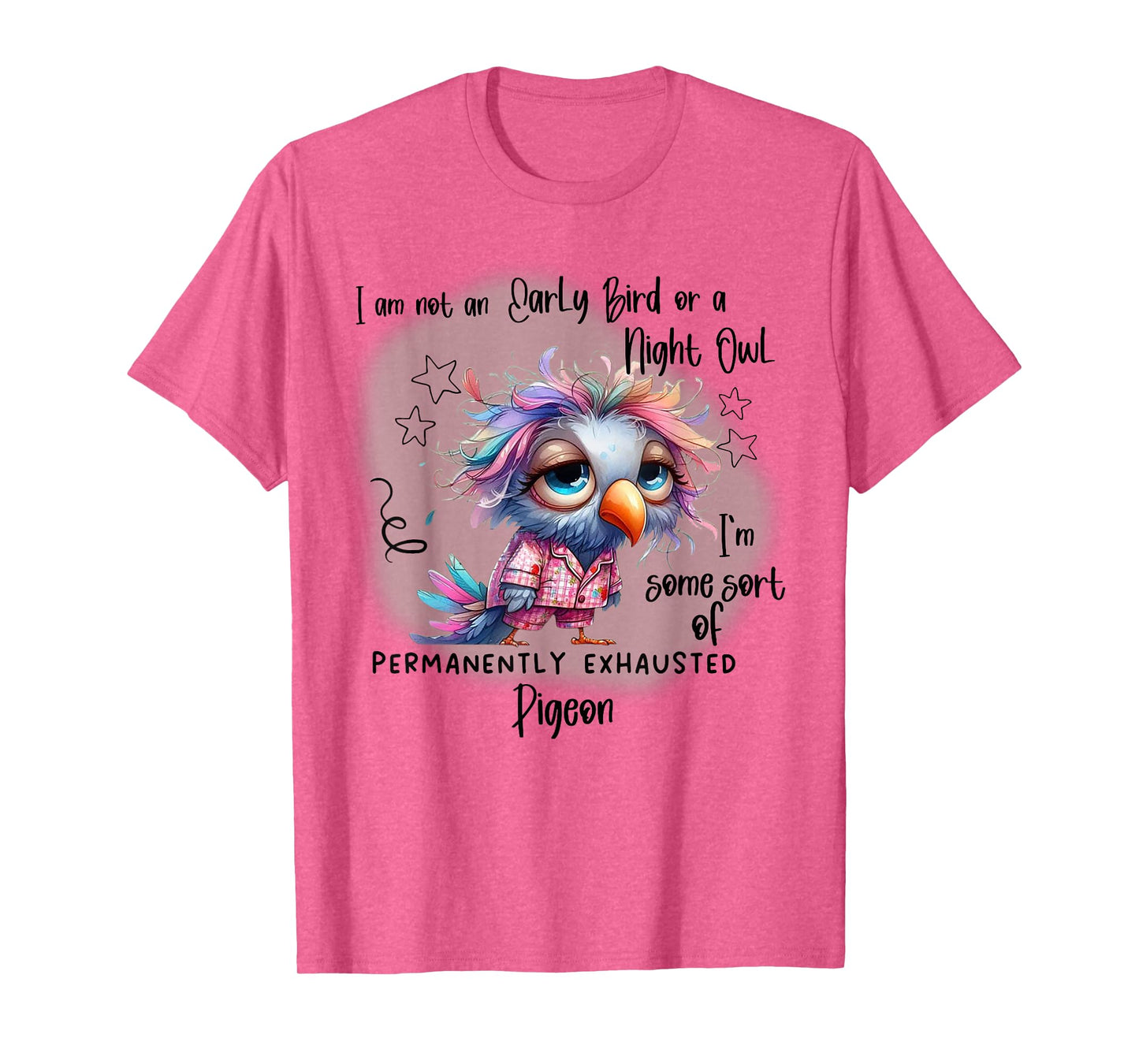 I Am Not An Early Bird Or A Night Owl I'm Some Sort T-Shirt