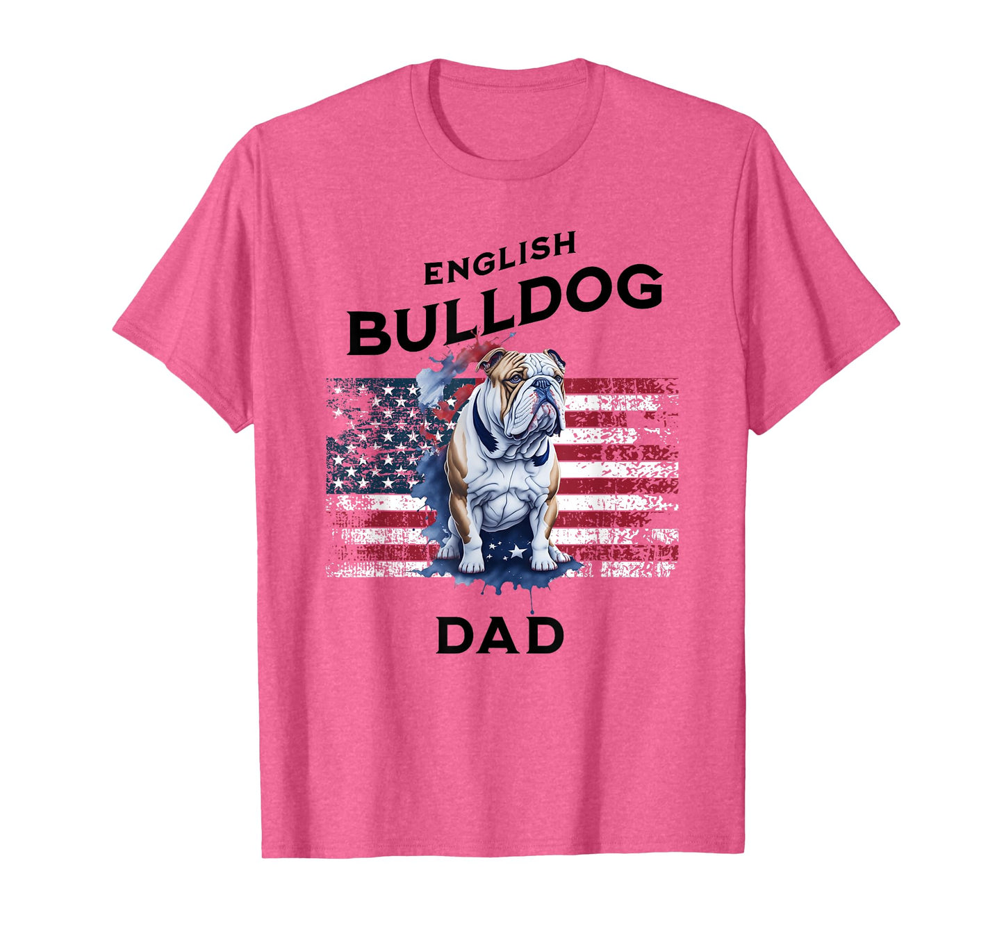 Patriotic English Bulldog Dad Print T-Shirt
