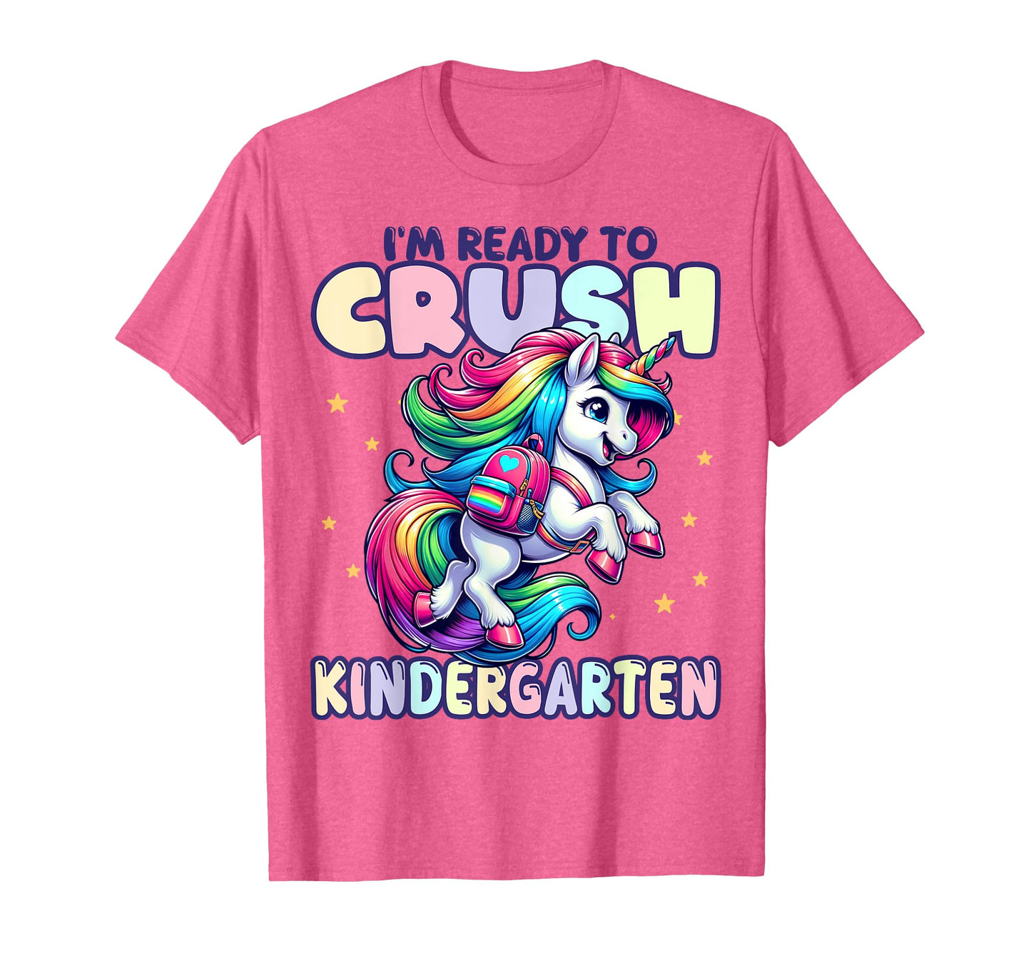 Crush Kindergarten Girls Back to School Unicorn First Day T-Shirt