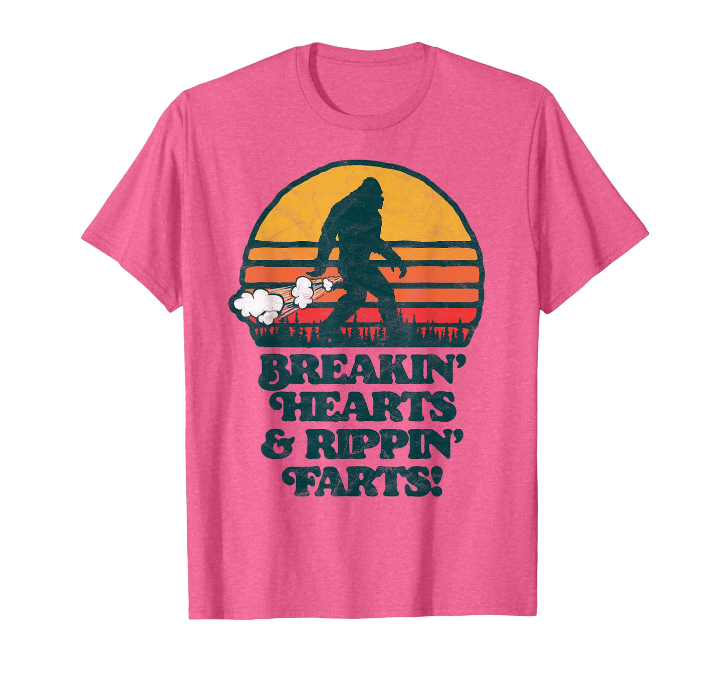 Sasquatch Breakin Hearts & Rippin Farts! Funny Bigfoot Sun T-Shirt