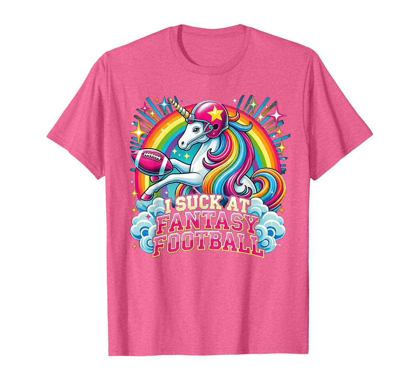 I Suck at Fantasy Football Unicorn Rainbow Loser Gilrs Gift T-Shirt