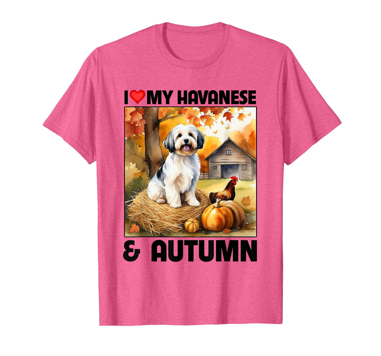 I Love My Havanese and Autumn Fall Leaves Pumpkin Havapoo T-Shirt
