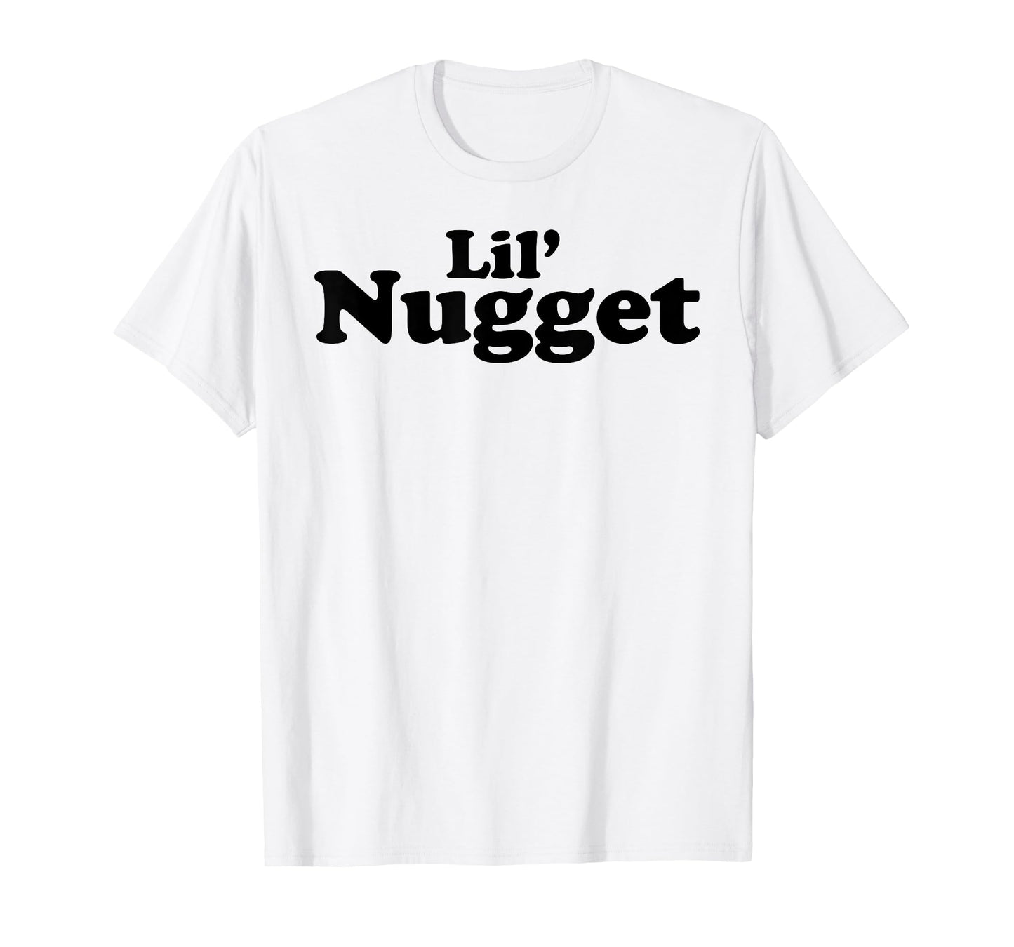 Lil' Nugget T-Shirt