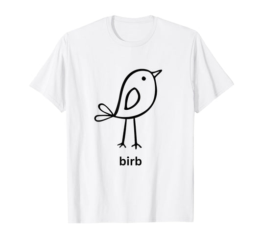 Funny Birb Shirt Cute Doggo Lingo Birb Meme Bird T-Shirt
