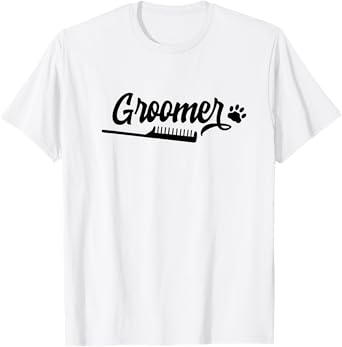 Groomer Grooming Salon Dog Animal T-Shirt for Men Women