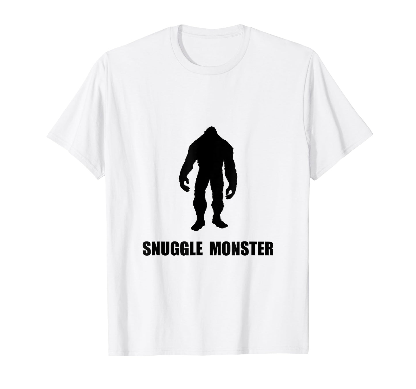Snuggle Monster Bigfoot Funny T-Shirt T-Shirt