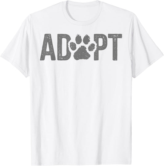 Adopt Cat Dog Paw Rescue Cat Dog Lover Animal Shelter Worker T-Shirt