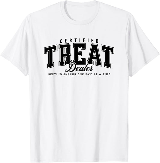 Certified Treat Dealer T-shirt